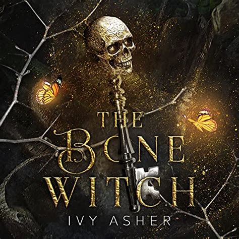 A Grave New World: Ivy Asher's Exploration as a Bone Witch